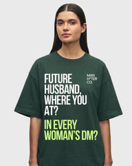 Future Husband Oversized Tee